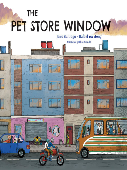 Title details for The Pet Store Window by Jairo Buitrago - Available